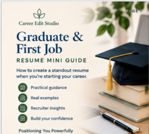 Graduate and First Job Resume Mini Guide by Career Edit Studio