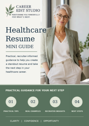 Healthcare Resume Mini Guide by Career Edit Studio